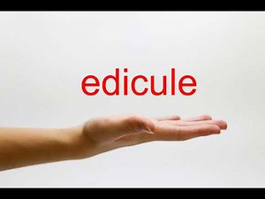 How to Pronounce edicule - American English
