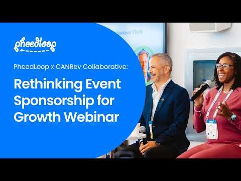 PheedLoop x CANRev Collaborative: Rethinking Event Sponsorship for Growth Webinar