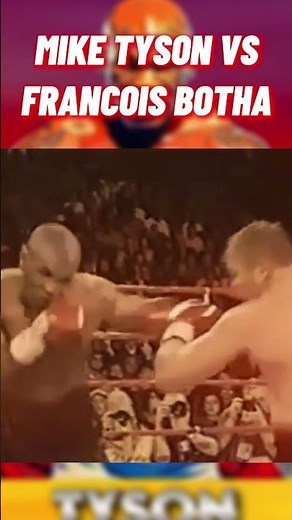 Mike Tyson vs Francois Botha | Savage Comeback & Knockout Finish