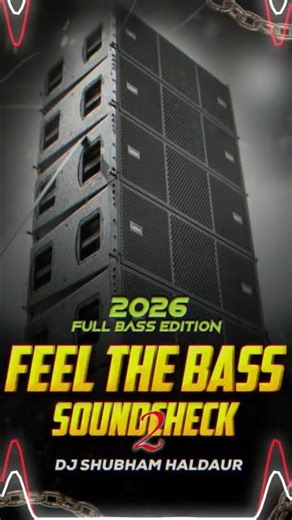 Full Bass Soundcheck 2026 | Subwoofer Pressure Test | Feel The Bass