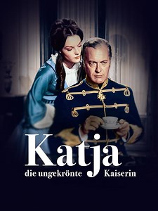 Katja, die ungekrönte Kaiserin