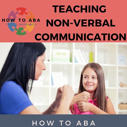 Nonverbal Communication - How to ABA