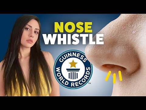 Loudest Nose Whistle - Guinness World Records