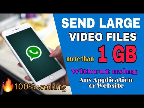 How To Send Large Video Files through WhatsApp | 100% Working Trick with proof | Be Tech UTuber