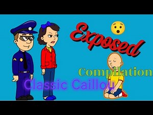 Classic Caillou compilation