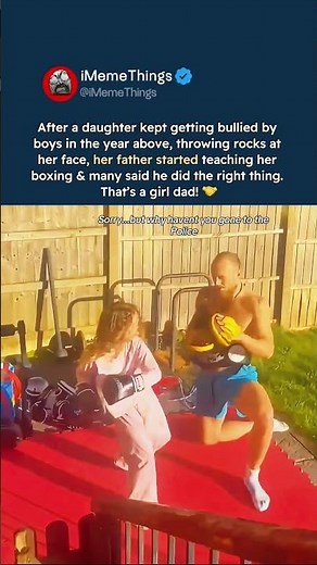 father teaches daughter boxing after she was targeted by school bullies #parenting
