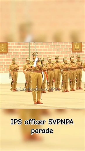 IPS officer SVPNPA Parade video 🔥📚#upsc #SVPNPA #motivation #motivational songs #shorts video