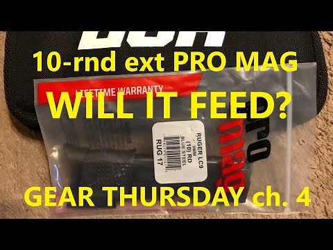 Gear Thursday ep 4: 10-round extended 9mm Pro Mag magazine review & Breaking in my new Ruger EC9s