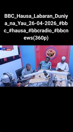 BBC Hausa: Iran America News April 26, 2026