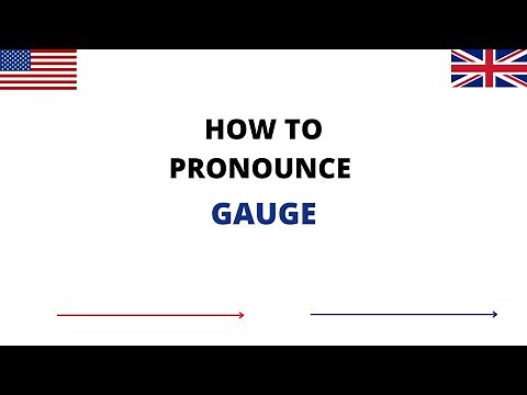 How To Pronounce GAUGE Correctly In English | GAUGE Pronunciation | How To Say GAUGE