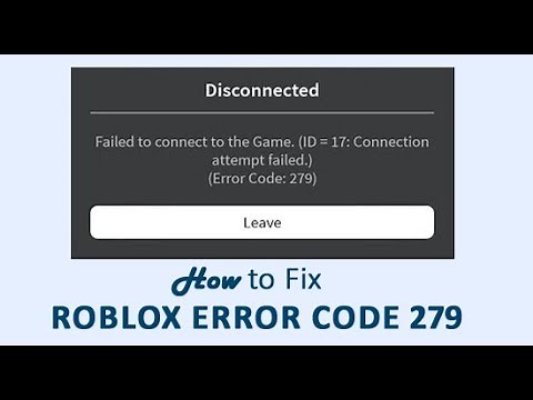 How to fix roblox error code 279!