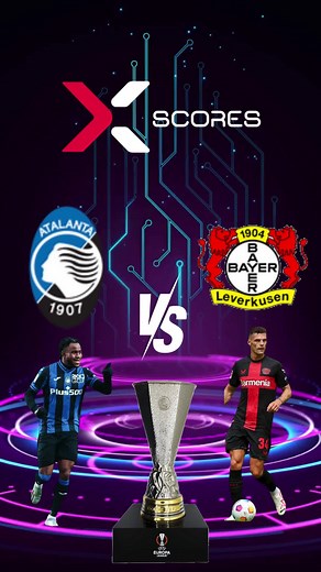 Europa League Final #Atalanta vs #bayernleverkusen⚽️⚽️ Wednesday 22nd of May 2024 21:00 CET