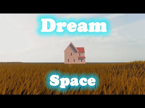 DREAMSPACE (Dreamcore/Weirdcore) Roblox Showcase Gameplay Walkthrough [4K]