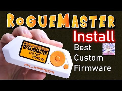 How to Install RogueMaster Firmware on Flipper Zero: Step-by-Step Guide