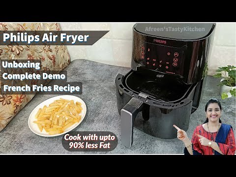 Philips Air Fryer HD9252/70 | Unboxing | Demo | French Fries Recipe | Afreen's Tasty Kitchen
