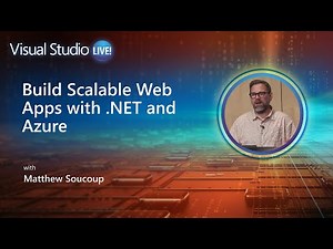 Visual Studio Live! - Build Scalable Web Apps with .NET and Azure