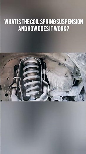 What is coil spring suspension and how does it work?