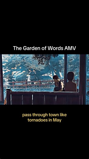 pass through town // garden of words AMV