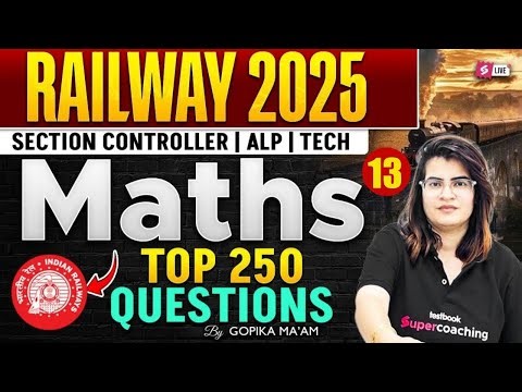 RRB Section Controller 2025 | Maths Class for Section Controller Exam | RRB Maths by Gopika Ma’am