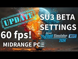 MAX Performance in MSFS Sim Update Beta 3 | RTX 3060 + Ryzen 5700X3D Mid-Range PC Optimization Guide