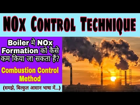 Nox Control Technique / Nox Control Method by Combustion Control Technique in Thermal Power Plant