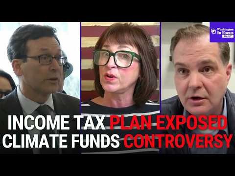 Washington In Focus Daily | 4.22.26 | WA Income Tax Strategy Exposed + Climate Funds Under Fire