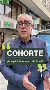 COHORTE Cantabria: ¿Cumplirá su palabra el consejero de Salud de #Cantabria ?