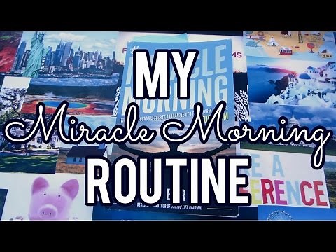 My Miracle Morning Routine