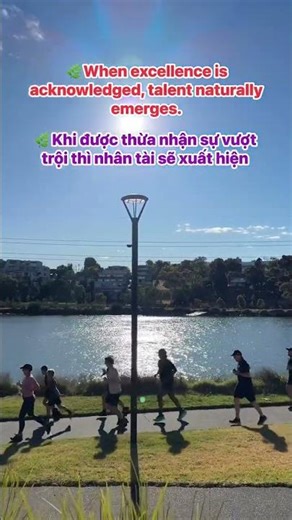 Acknowledge the excellence of others || Thừa nhận sự vượt trội