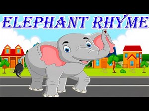 Elephant Rhyme | Kids & Nursery Rhymes | Sing Along Song | Animated