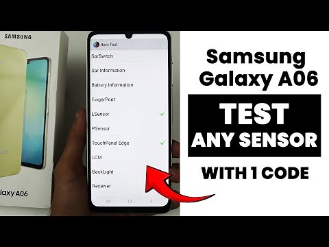 How to Test Any Sensor In Samsung Galaxy A06 | Check Sensors