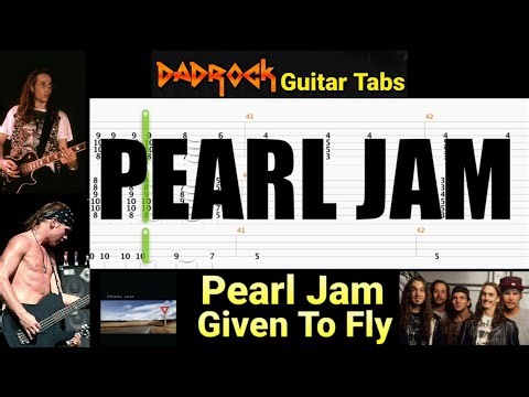 Given To Fly - Pearl Jam - Guitar + Bass TABS Lesson (Request)
