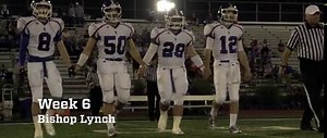 Week 6 - TCA Trojans vs Bishop Lynch - a feature chapter from the STATE documentary