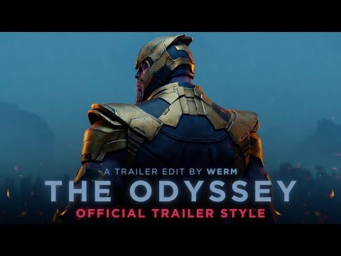 Avengers: Infinity War - The Odyssey | Trailer Style