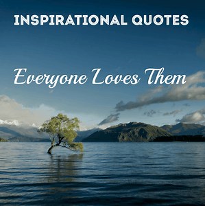 154 of the Best Inspirational Quotes and Sayings