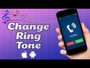 How to Change Ringtone on Your iPhone and Android