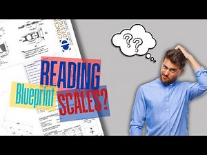 Understanding Scale: The Secret of Blueprints Explained