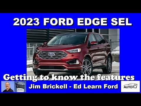2023 Ford Edge SEL - Getting to know the features