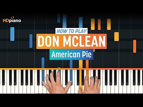 Piano Tutorial for "American Pie" by Don McLean | HDpiano (Part 1)