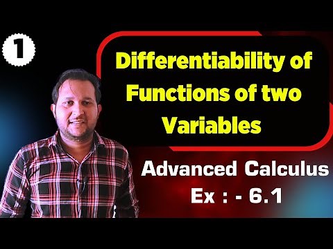 Differentiability of functions of two variables | Advanced calculus ex 6.1 | Mathslighthouse