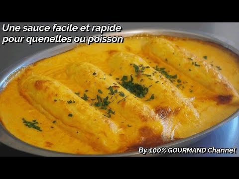 Quick and easy sauce for quenelles and white fish