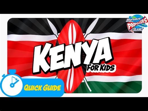 Fun Facts About Kenya - For Kids - Professor Propeller Planet