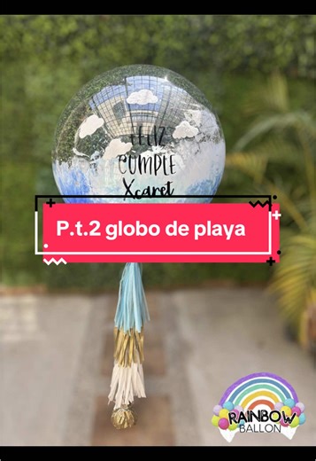 Tutorial de Globos Burbuja para Decoración de Playa