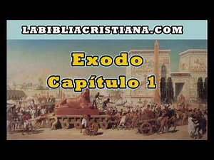 Exodo Capítulo 1 - La Biblia en audio