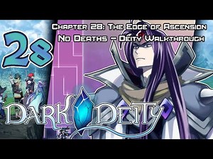 Dark Deity - Walkthrough - Chapter 28: The Edge of Ascension