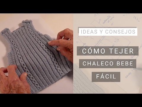 Crea tu propio chaleco para bebe ☞ Tejiendo Fácil y Bien con Lucila
