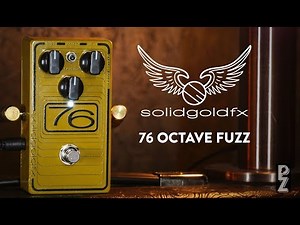 SolidGoldFX 76 Octave Fuzz Demo