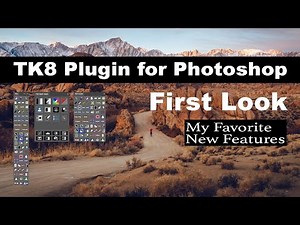 TK8 Plugin for PHOTOSHOP: FIRST LOOK (My Favorite New Features)