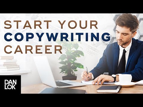 How To Start Your Copywriting Career - Dan Lok