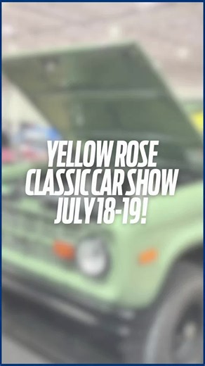 Yellow Rose Classic 2026: Classic Fords Show July 18-19